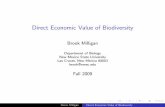 Direct Economic Value of Biodiversity - Web.nmsu.eduweb.nmsu.edu/~brook/courses/conservation-biology/lectures/direct... · Direct Economic Value of Biodiversity Brook Milligan Department