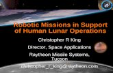 Robotic Missions in Support of Human Lunar Operations€¦ · Robotic Missions in Support of Human Lunar Operations Christopher R King ... perhaps NASA’s exit strategy for the moon