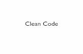 Clean Code - Intranet DEIBhome.deib.polimi.it/dubois/provafinale/cleancode.pdf · Refused bequest Subclass doesn’t use superclass methods and attributes public abstract class Employee{private