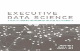 Executive Data Science - Leanpubsamples.leanpub.com/eds-sample.pdf · Executive Data Science ... • Inference • Prediction • ExperimentalDesign ... be higher, of course, but