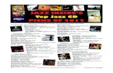 JAZZ INSIDE’S Top Jazz CD PICKS OF 2012 · Chick Corea-Eddie Gomez-Paul Motian ... Afro Blue Monk Duduka Da- Fonseca - Samba Jazz - Jazz Samba John Daversa - Artful Joy ... L.A.