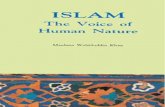 Islam The Voice of Human Nature · Islam The Voice of Human Nature Table of Contents ~ 2 ~ Only God-centred religion is real and in harmony with man’s nature. But this truth does