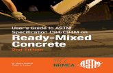 D. Gene Daniel and Colin L. Lobo - ASTM International€¦ · D. Gene Daniel and Colin L. Lobo User’s Guide to ASTM Specification C94/C94M on Ready-Mixed Concrete: 2nd Edition ASTM