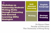 Self- English directed Language Enhancing Students' … · Workshop on Enhancing Students' Writing Skills through Promoting Self-directed Learning (SDL) Strategies Self-directed Learning