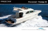 Pre-owned Prestige 36 - Marine Solutions · 36 Further information Marine Solutions Call: +91 9920204080 Email: info@marinesolutions.in Visit: The Prestige 36 –pre-owned yacht is