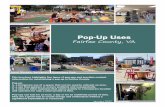Pop-Up Uses - fcrevit.org · January 2017 Pop-Up Uses Fairfax County, VA Greensboro Park Artomatic Reston Station This brochure highlights five types of pop-ups and provides contact
