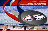 AGES 8 AND UNDER Long Term Athlete Development and …€¦ · AGES 8 AND UNDER Long Term Athlete Development and the ADM. 2 ... Without developing skills and certain physical and