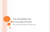 Autoimmune pancreatitis - Mucosal Immunology · types of autoimmune pancreatitis ... clinical presentation painless jaundice- 60-70% ... future approach ...