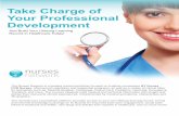 Take Charge of Your Professional Development - … · Take Charge of Your Professional Development And Build Your Lifelong Learning Record in Healthcare Today! The Nurses Network