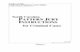 North Carolina PATTERN JURY INSTRUCTIONS · Volume II June 1975 Replacements December 2011 . North Carolina Conference of Superior Court Judges Committee on Pattern Jury Instructions