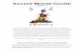 Savage Mouse Guard - stuffershack.comstuffershack.com/wp-content/uploads/2015/08/Savage-Mouse-Guard.pdf · in conjunction with the Savage Worlds Explorer Edition rulebook. 1) Race