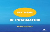 Key Terms in Pragmatics - WordPress.com · My main debt in writing this book is to everyone I have learned from, ... 2 Key Terms in Pragmatics ... Mr. Jones’s command of English