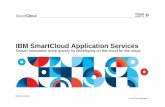 IBM SmartCloud Application Services - IBM - United … · IBM SmartCloud Application Services can help accelerate application development and delivery while reducing costs. Support