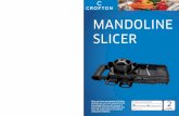 mandoline slicer USER GUIDE - ALDI US€¦ · mandoline slicer USER GUIDE Now you have purchased a Crofton product you can rest assured in the knowledge that as well as your 2 …