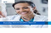 Provider Administration Manual - Health Insurance · BlueCross BlueShield of Tennessee Provider Administration Manual i TABLE OF CONTENTS I. INTRODUCTION A. BlueCross BlueShield of