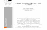 Parallel MRI Reconstruction Using B-splines - CMPcmp.felk.cvut.cz/ftp/articles/petr/Petr-TR-2004-09.pdf · CENTER FOR MACHINE PERCEPTION CZECH TECHNICAL UNIVERSITY RESEARCH REPORT