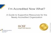 I’m Accredited Now What? - Joint Commission · I’m Accredited Now What? ... Accountability Embedded in Performance Appraisal ... Executive to an organization after receiving its