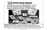 INSTRUCTION MANUAL FOR - Rockford Systems, LLC · instruction manual for starters,disconnects, and operator stations important: please review this entire publication before operating