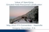 Value of Specifying Grouted Field Personnel Convention/Value o · Value of Specifying Grouted Field