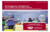 Emergency Medicine - Royal Society of Medicine · W 105 ROS ROSEN Peter et al. Rosen's Emergency medicine. Volumes 1 & 2. 9th edition. Philadelphia, Elsevier, 2018 WX 218 FAR FARY