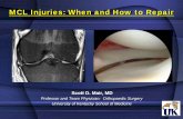 MCL Injuries: When to Operate? - foreonline.org · •Mobile •Posterior: Tight in full extension ... • ACL strain increased significantly after isolated MCL injury ... • Use