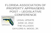 FLORIDA ASSOCIATION OF PROPERTY APPRAISERS POST LEGISLATIVE CONFERENCE · 2016-06-26 · FLORIDA ASSOCIATION OF PROPERTY APPRAISERS POST – LEGISLATIVE ... Kenneth Copeland’s daily