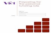 Preparing for the personal tutoring role - VTCT · Preparing for the personal tutoring role 1. Understand own role and responsibilities in relation to the personal tutoring role 2.