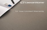 10 Year Limited Warranty - Caesarstone Caesarstone... · Caesarstone® Limited Warranty Congratulations on the purchase of your new genuine Caesarstone® surfaces, the leading brand