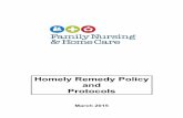 Homely Remedy Policy 1 - Family Nursing & Home Care · Microlax® and Relaxit® Micro enemas ... This document links to the following QAF standards: ... The Homely Remedy Policy and
