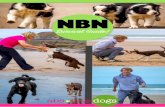 NBN Survival Guide - Amazon S3Survival+Gui… · Examples of NBN dogs and what they may do! -Overexcitable -Overaroused -High chase/prey “drive” -High “drive” to hunt or sniff