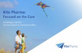 Kite Pharma - Jefferies · 2 Forward Looking Statements/Safe Harbor To the extent statements contained in this presentation are not descriptions of historical facts regarding Kite