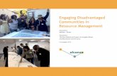 Engaging Disadvantaged Communities in Resource Management DAC Pilot... · ENGAGING DISADVANTAGED COMMUNITIES IN RESOURCE MANAGEMENT 9 ... In the third chapter we explain our value-engaged