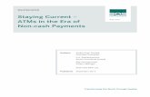 Whitepaper: Staying Current – ATMs in the Era of … · Staying Current – ATMs in the Era of Non-cash Payments 5 Management summary Even as the Automated Teller Machine (ATM)