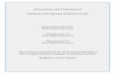 Assessment and Treatment of Children with Apraxia of ... · 2 Introduction Developmental motor speech disorders are described in the literature as neurophysiologic-based disorders