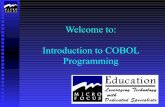 Welcome to: Introduction to COBOL Progra .Introduction to COBOL Programming Training Medium Student