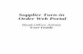 Head Office Admin - ALM Turn_In User Guide... · Supplier Turn-in Order Web Portal Head Office Admin User Guide