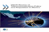 OECD Review of Telecommunication Policy and Regulation … · and Regulation in Mexico Contents Executive summary: ... Annex B. Ofcom vs. Cofetel: ... This work is published on the