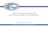 State Inmates Housed In County Jails In Kentucky · In County Jails In Kentucky Program Review and ... State Inmates Housed In County Jails In ... include Portal New Direction, Inside