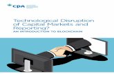 Technological Disruption of Capital Markets and …/media/site/business-and-accounting... · useful to the Canadian accounting profession. ... Technological Disruption of Capital