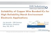 Suitability of Cu Wire Bonded ICs - …resources.dfrsolutions.com/Webcasts/2015/Suitability-of-Copper... · Japanese Mizenboushi (Preventative Measures) Quality by Design Methods: