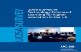 2008 Survey of Technology Enhanced y Learning for …dsc8/documents/2008SurveyOfTechEnhan… · Technology Enhanced Learning for higher education in the UK. survey 2008 Survey of