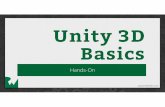 Unity 3D Basics - Ray Wenderlich · Course Expectation Watched the Unity Basics Course. Have some experience with programming. Be willing to do all the challenges.