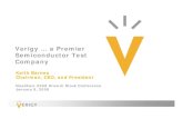 Verigy … a Premier Semiconductor Test Companyfiles.shareholder.com/downloads/VRGY... · Verigy: A Premier Semiconductor Test Company ... V93000 Series Development January 2006 .