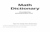 Math Dictionary - Printable Worksheets For Kids: … · Math Dictionary Additive property of inequality - a property of real numbers such that, for any real numbers a, b, and c, if