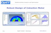 Robust Design of Induction Motor - OptiY ·  Multidisciplinary Analysis and Optimization Pham Slide 1 Robust Design of Induction Motor GmbH - Germany