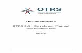 Documentation OTRS 3.1 - Developer Manualftp.otrs.org/pub/otrs/doc/doc-developer/3.1/en/pdf/otrs_developer... · .yaml or .yml = YAML files, used for Web Service configuration 2.3.
