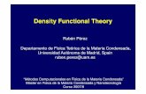 Density Functional Theory - UAMuam.es/personal_pdi/ciencias/ruben/master/metodos/SLIDES/dft.pdf · Density Functional Theory Rubén Pérez Departamento de Física Teórica de la Materia