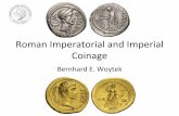 Roman Imperatorial and Imperial Coinagenumismatics.org/wikiuploads/Seminar/WoytekImperialPart1.pdf · The Roman „Imperial“ Coinage: Three Important Aspects •Creation of a Regular