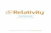 Relativity Searching Guide - v9 - Strategic Legal … · Relativity|SearchingGuide-2 TableofContents 1Searchingoverview 6 2Filters 7 Usingfilters 7 2.1Settingfilters 8 2.1.1Changingitemsetsperpage