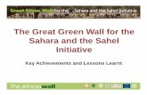 Th G t G W ll f thThe Great Green Wall for the Sahara … · 2018-01-11 · Sahara and the SahelSahara and the Sahel Initiative Key Achievements and Lessons Learnt. ... Cli t Ch tClimate